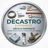 DECASTRO DÉCO &PROPRETÉ