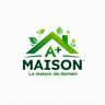 A+ MAISON