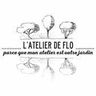 ATELIER DE FLO