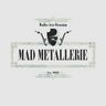 MAD METALLERIE
