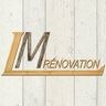 LM RENOVATION