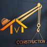 T V T CONSTRUCTION
